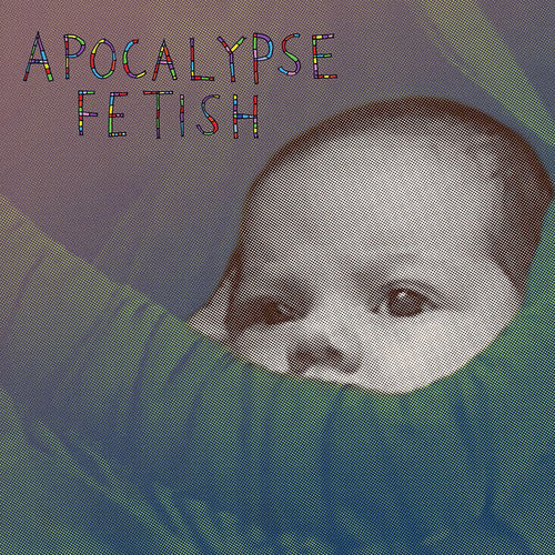 Apocalypse Fetish EP [10in Clear Vinyl]