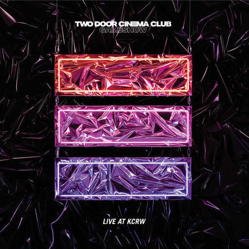 Two Door Cinema Club - Live At KCRW Morning Becomes Eclectic (Indie Exclusive Vinyl)