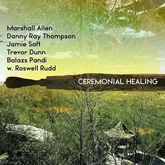 Ceremonial Healing  [RSD 2019]
