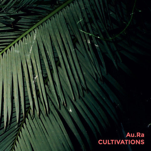 Aura - Cultivations [LP]