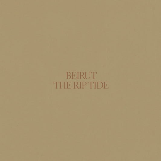 Beirut - The Rip Tide [LP]