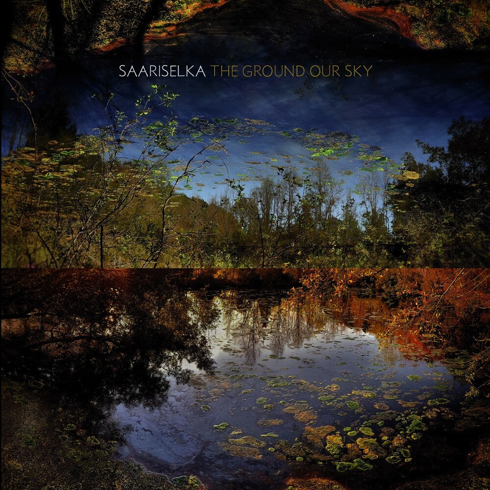 Saariselka - The Ground Our Sky [LP]