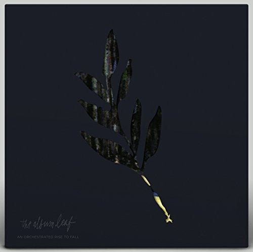 Album Leaf - An Orchestrated Rise To Fall (Blue) [Colored Vinyl] [Limited Edition]