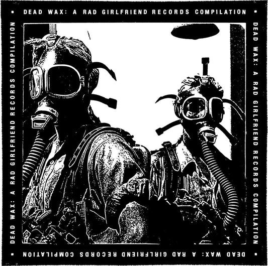 Dead Wax: Rad Girlfriend Compilation [LP]