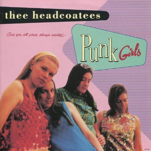 e Headcoatees - Punk Girls [LP]