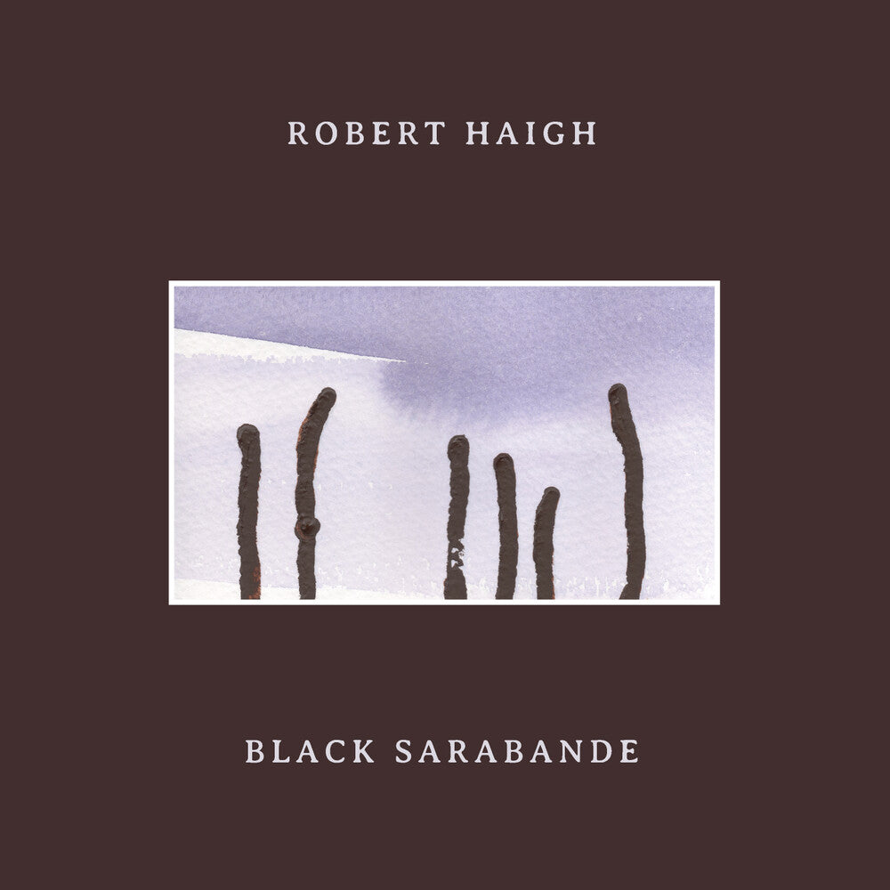 Robert Haigh - Black Sarabande [LP]