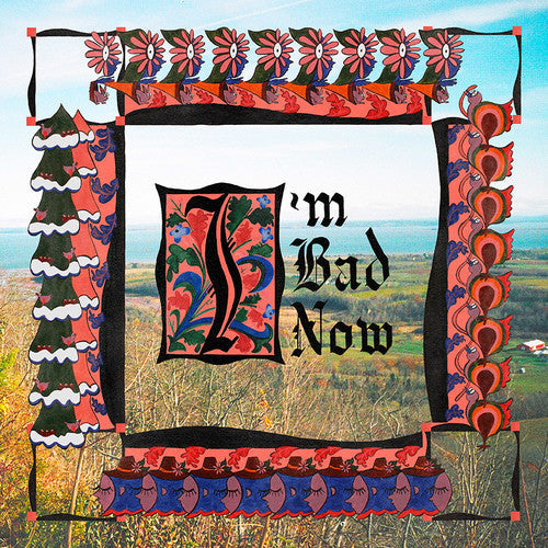 I'm Bad Now [LP]
