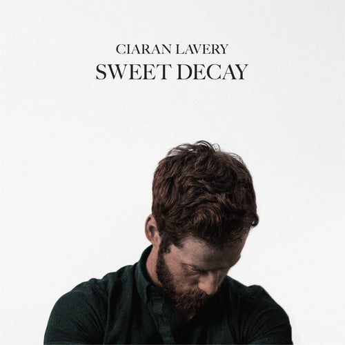 Ciaran Lavery - Sweet Decay (Gate) [Download Included]