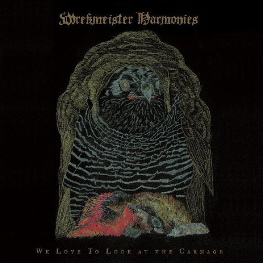 Wrekmeister Harmonies - We Love To Look At The Carnage [LP]