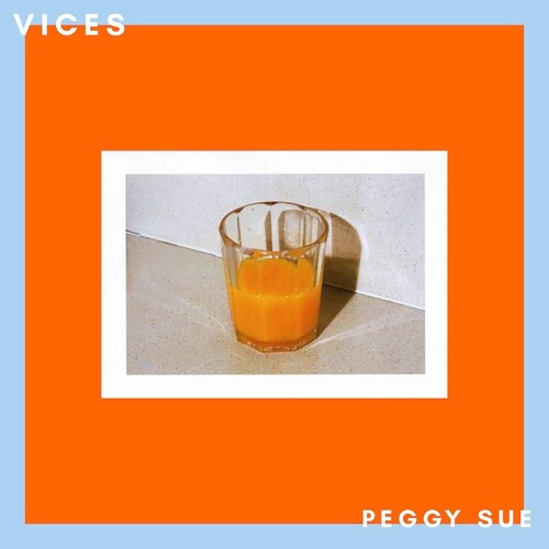 Peggy Sue - Vices (translucent Blue) (indie Exclusive) (Indie Exclusive Vinyl)