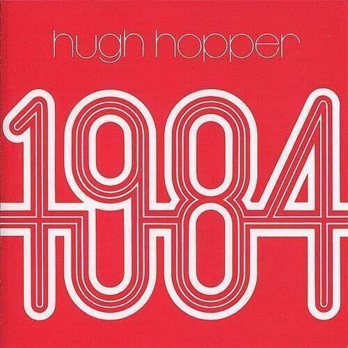 Hugh Hopper - 1984
