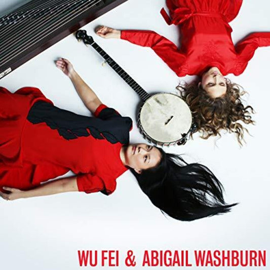 Wu Fei & Abigail Washburn [LP]