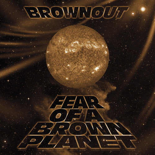 Fear Of A Brown Planet [LP]