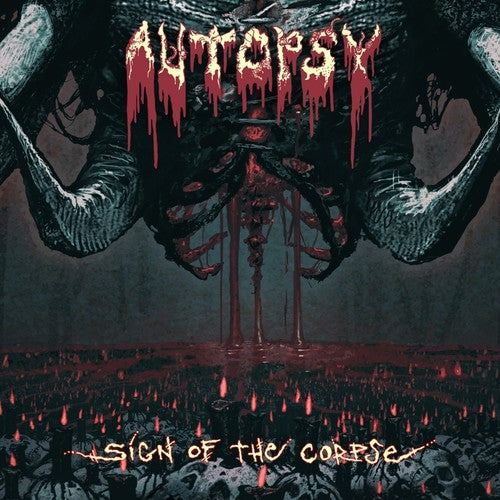 Autopsy - Sign Of The Corpse [180 Gram] (Uk)