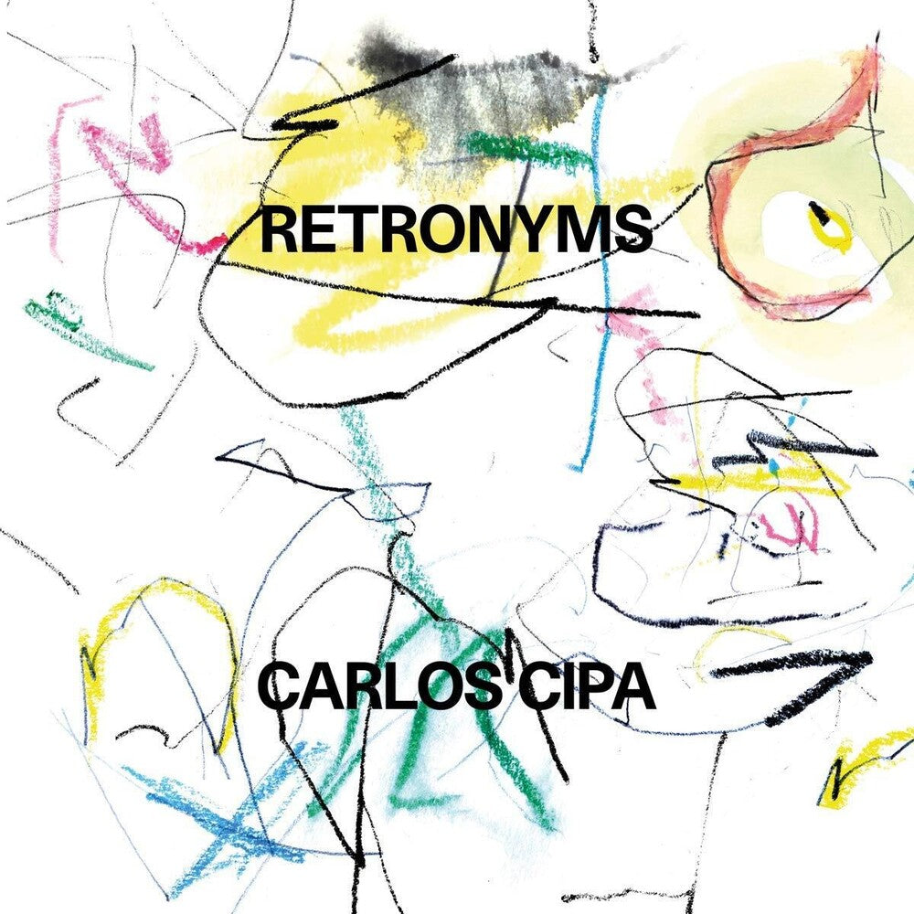 Carlos Cipa - Retronyms [LP]