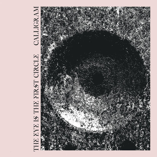 Eye Is The First Circle [LP]