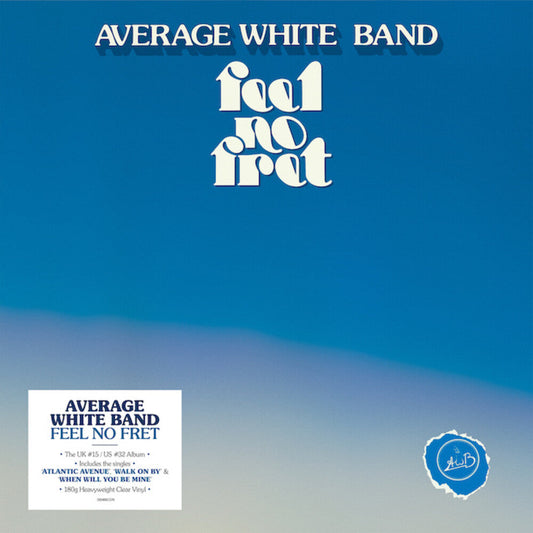 Average White Band - Feel No Fret [Heavyweight Clear Vinyl]