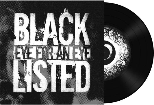 Blacklisted - Eye For An Eye [7" Vinyl]