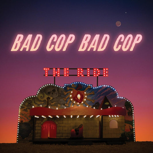 Bad Cop, Bad Cop - The Ride [LP]