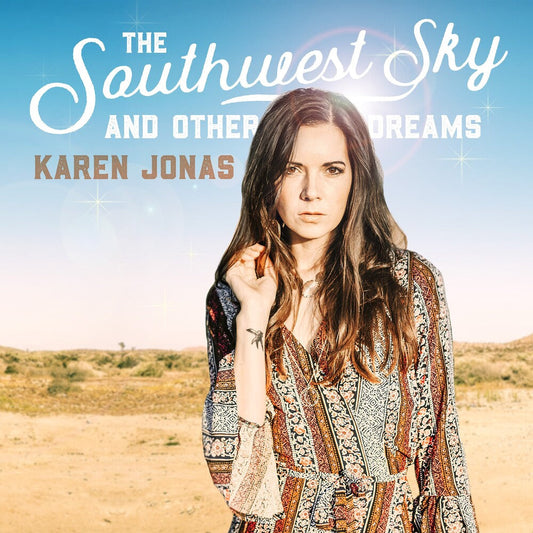 The Southwest Sky And Other Dreams [LP]