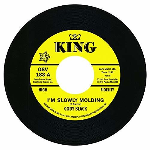 I'm Slowly Molding / She Cried Just A Minute [7" Vinyl]
