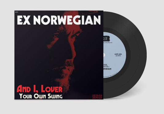 And I, Lover / Your Own Swing [7" Vinyl]
