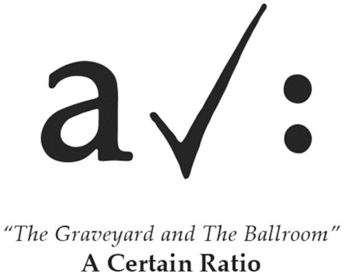 A Certain Ratio - The Graveyard And The Ballroom [White]