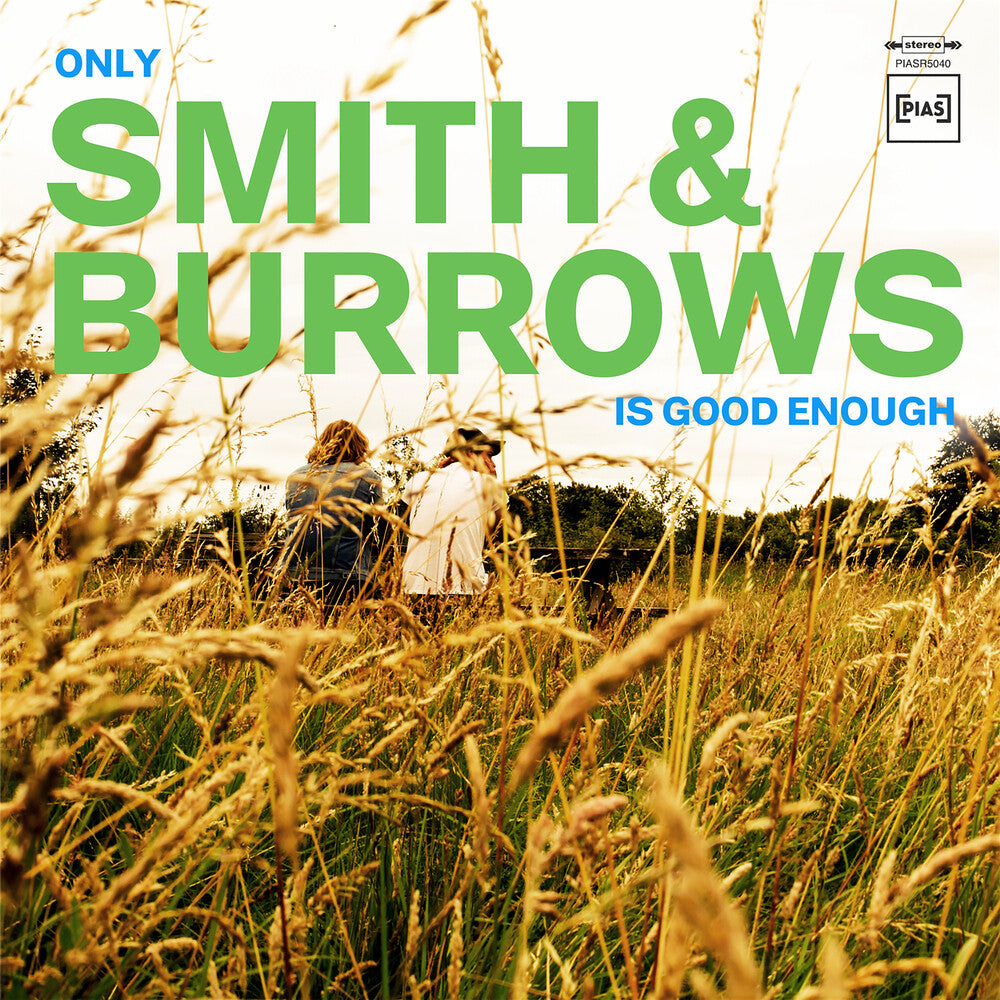 Only Smith & Burrows Is Good Enough [LP]