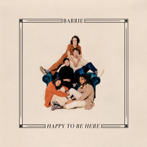 Barrie - Happy To Be Here (indie Exclusive) (Indie Exclusive Vinyl)