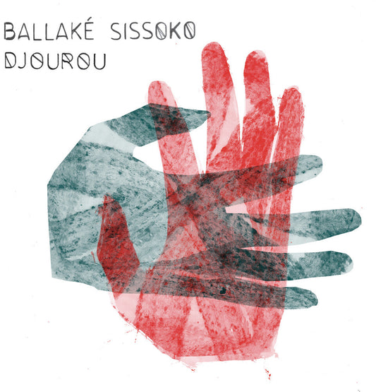 Ballake Sissoko - Djourou [LP]