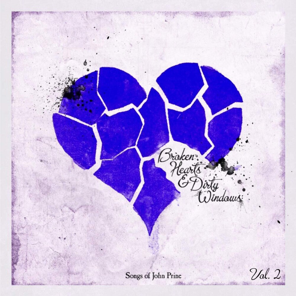 Broken Hearts & Dirty Windows: Songs of John Prine, Vol. 2 [LP]