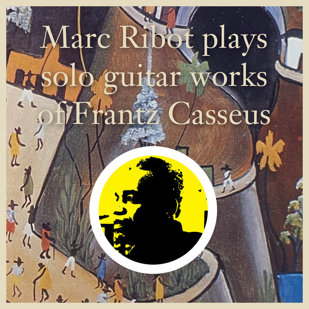 Marc Ribot Plays Solo Guitar Works Of Frantz [LP]