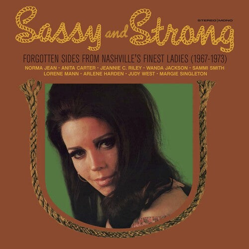 Sassy & Strong: Forgotten Sides From Nashville's Finest Ladies (67-73) (Indie Exclusive Vinyl)