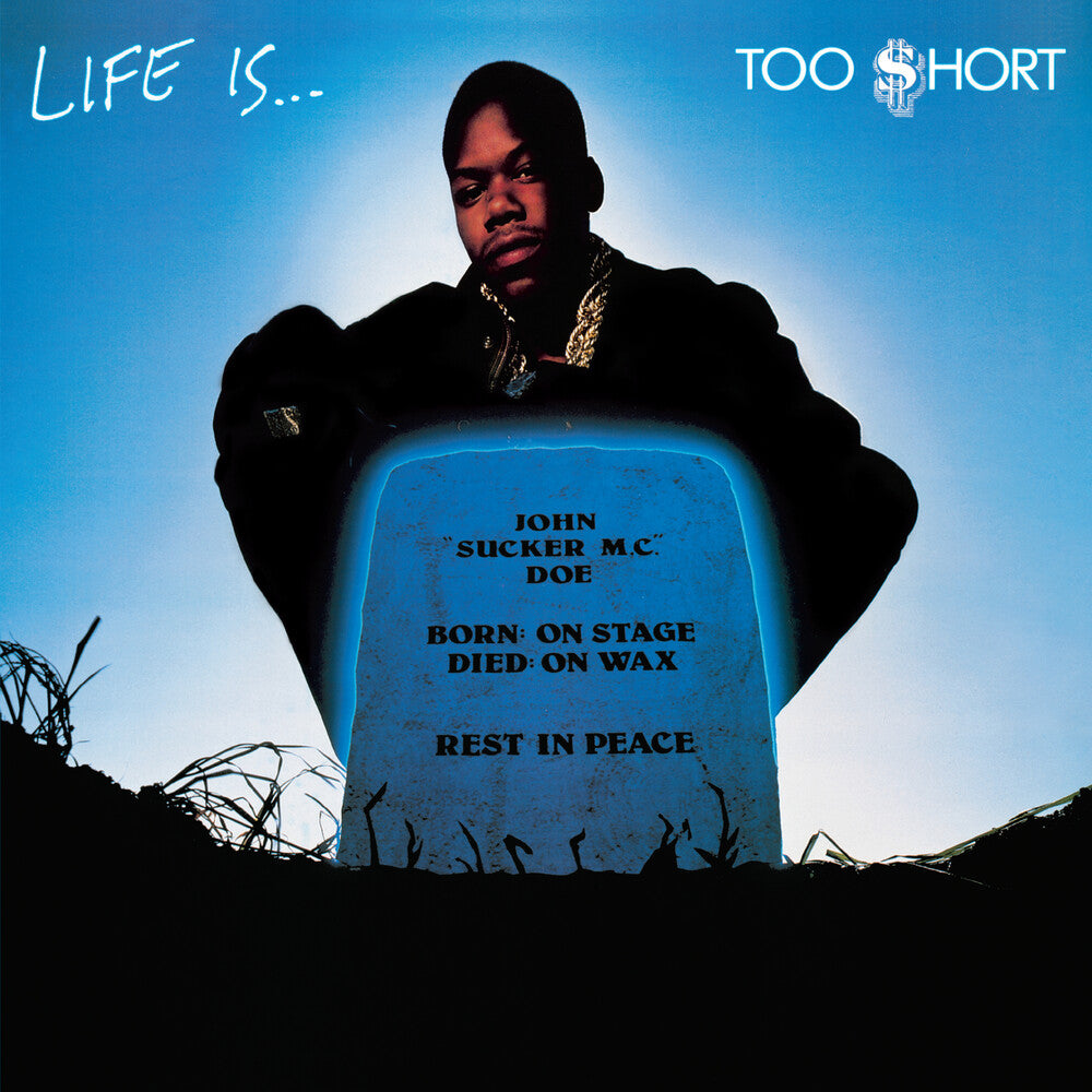 Life Is… Too $hort [LP]