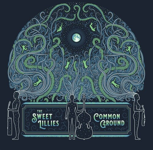 Sweet Lillies - Common Ground (Indie Exclusive Vinyl)