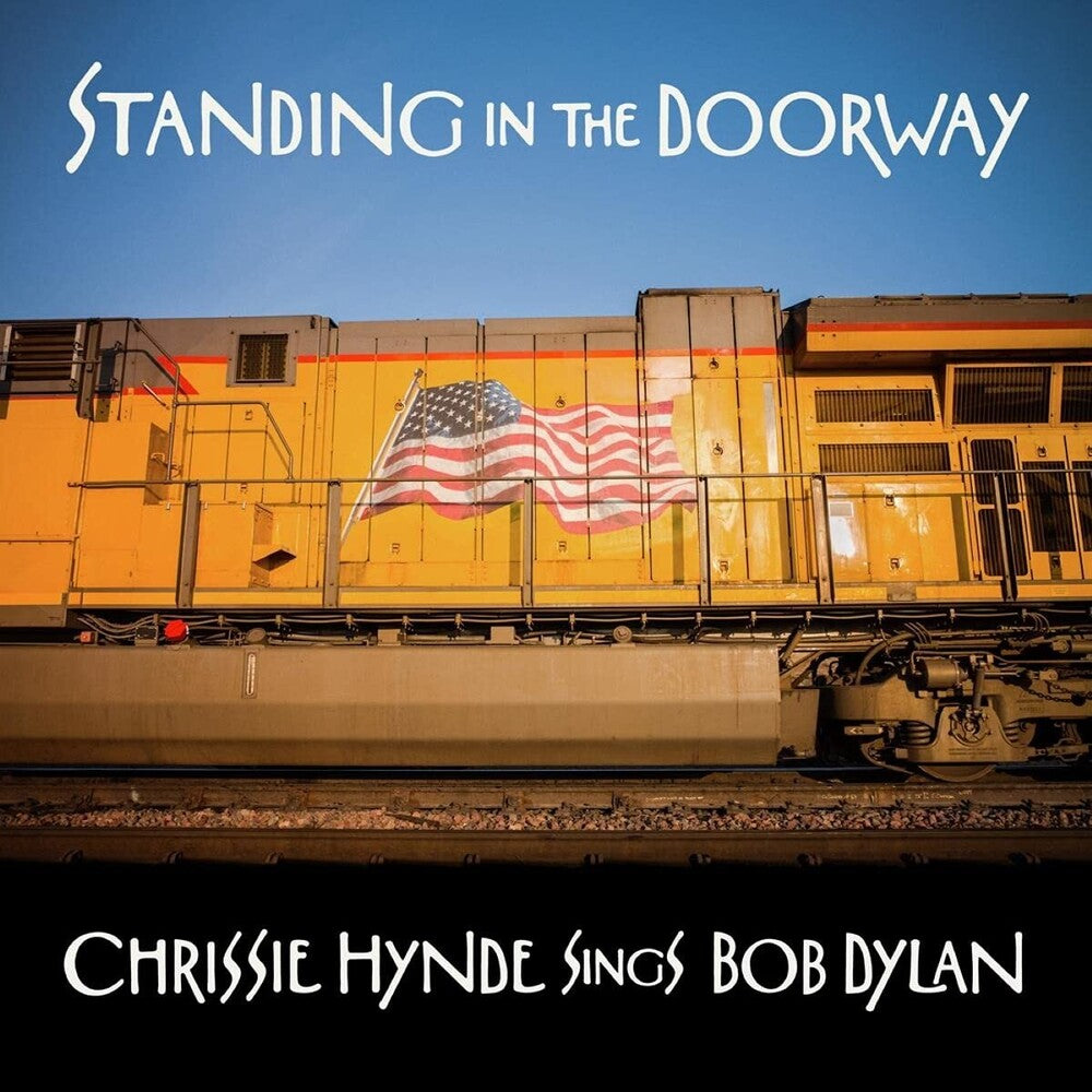 Standing in the Doorway: Chrissie Hynde Sings Bob Dylan [LP]
