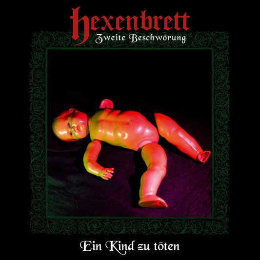 Zweite Beschworung: Ein Kind Zu Toten [LP]