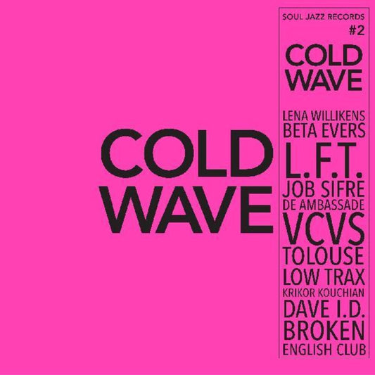 Soul Jazz Records Presents Cold Wave 2 / Various [LP]