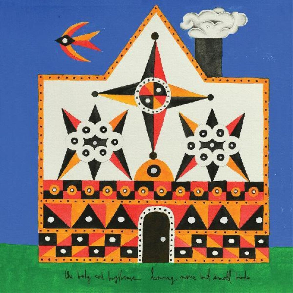 The Body - Leaving None But Small Birds [LP]