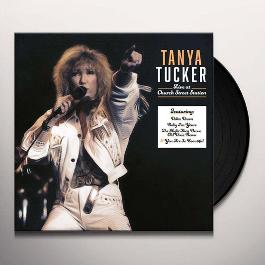 Church Street Station Presents: Tanya Tucker Live In Concert [LP]