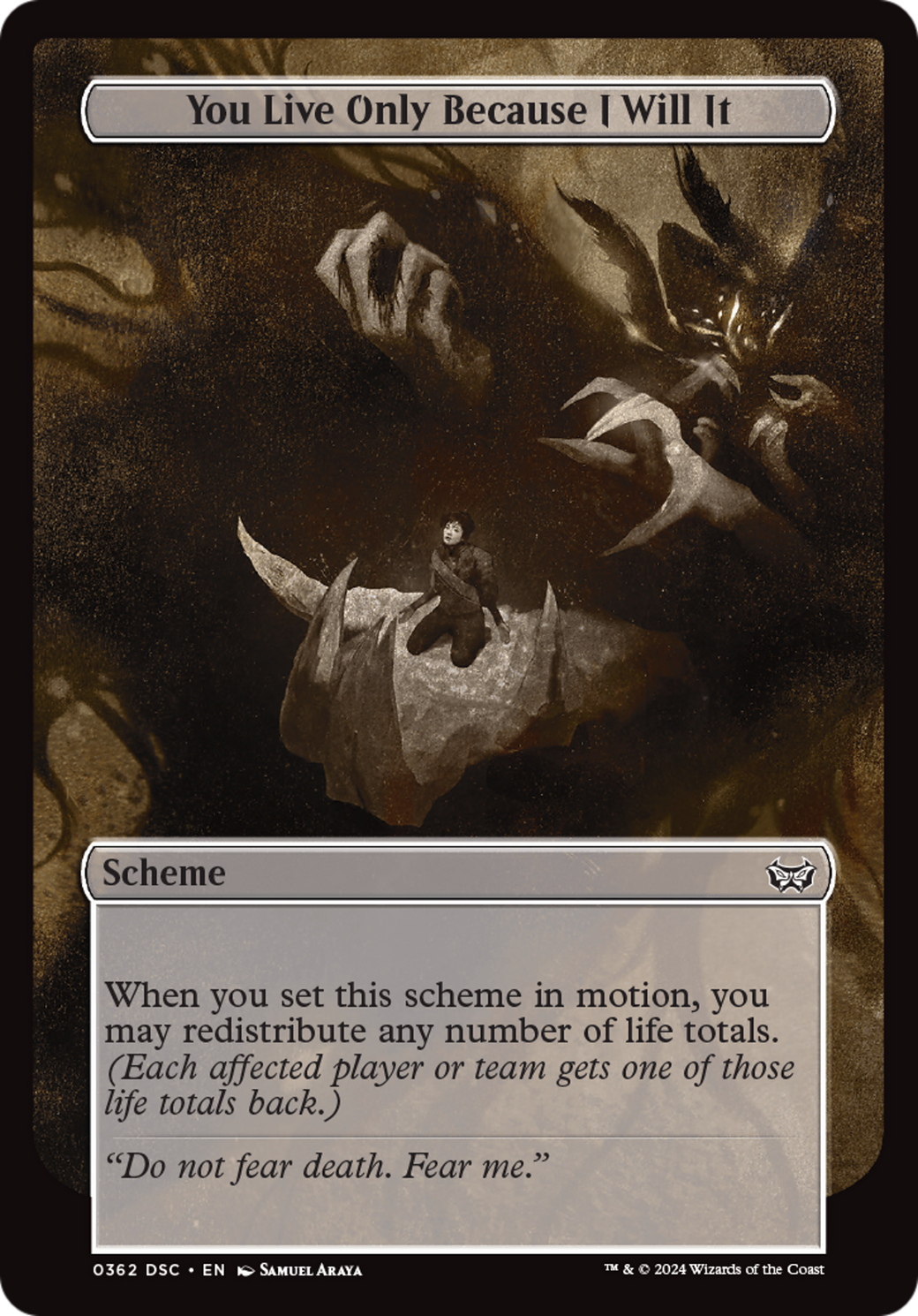 You Live Only Because I Will It (A:DSC-362) - Duskmourn: House of Horror Commander