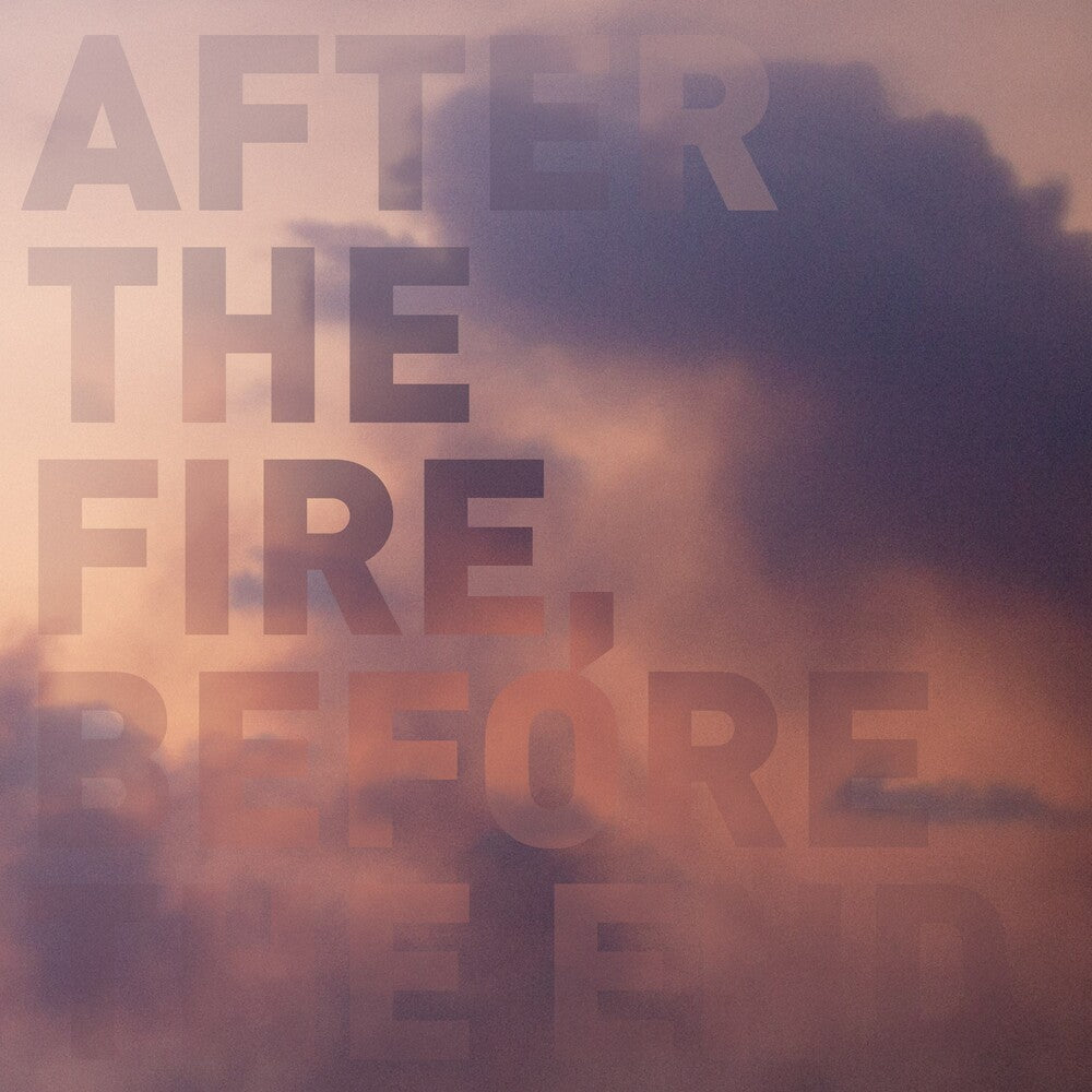 After The Fire, Before The End [LP]