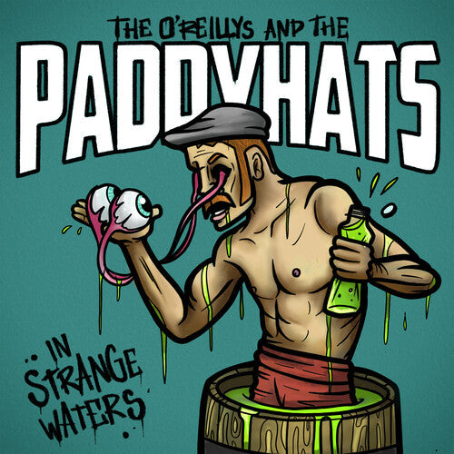 O'Reillys & The Paddyhats - In Strange Waters (White)