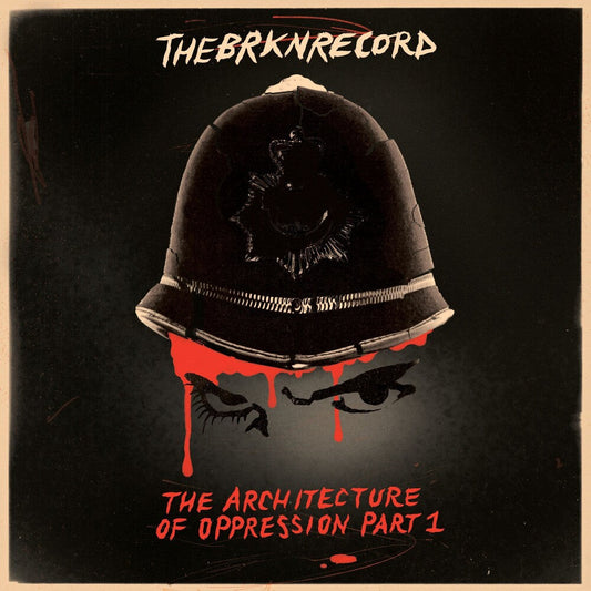 The Architecture Of Oppression Part 1 [LP]