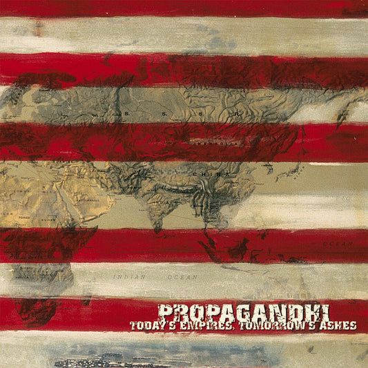 Today's Empires, Tomorrow's Ashes [Reissue]