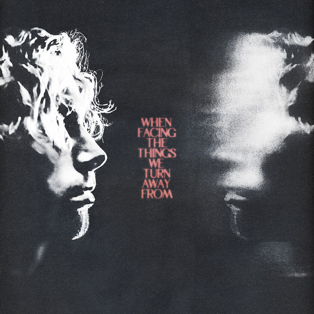 When Facing The Things We Turn Away From [Colored Vinyl]