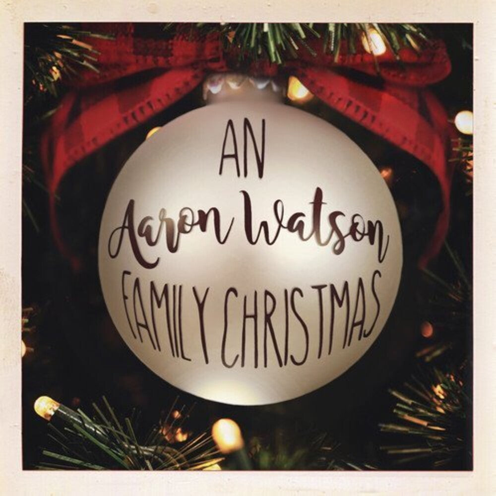 Aaron Watson - An Aaron Watson Family Christmas: Re-Wrapped (Grn) [LP]