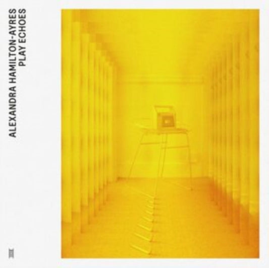 Alexandra Hamilton-Ayres - Play Echoes - LP Vinyl