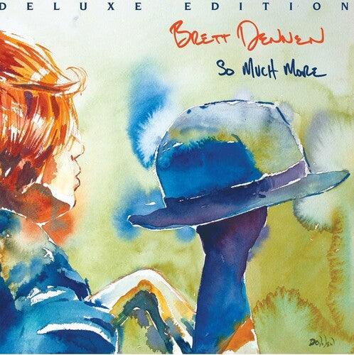 Brett Dennen - So Much More (Deluxe Edition) - Golden Apple Comics