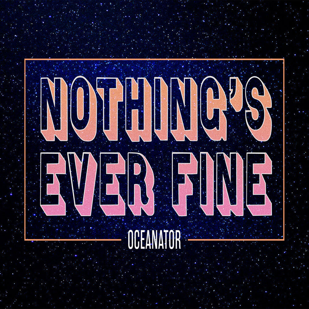Nothing's Ever Fine (Pink) [Colored Vinyl] (Pnk)